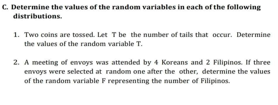 STATISTICS and probability (2. Determine the values of the random variables in