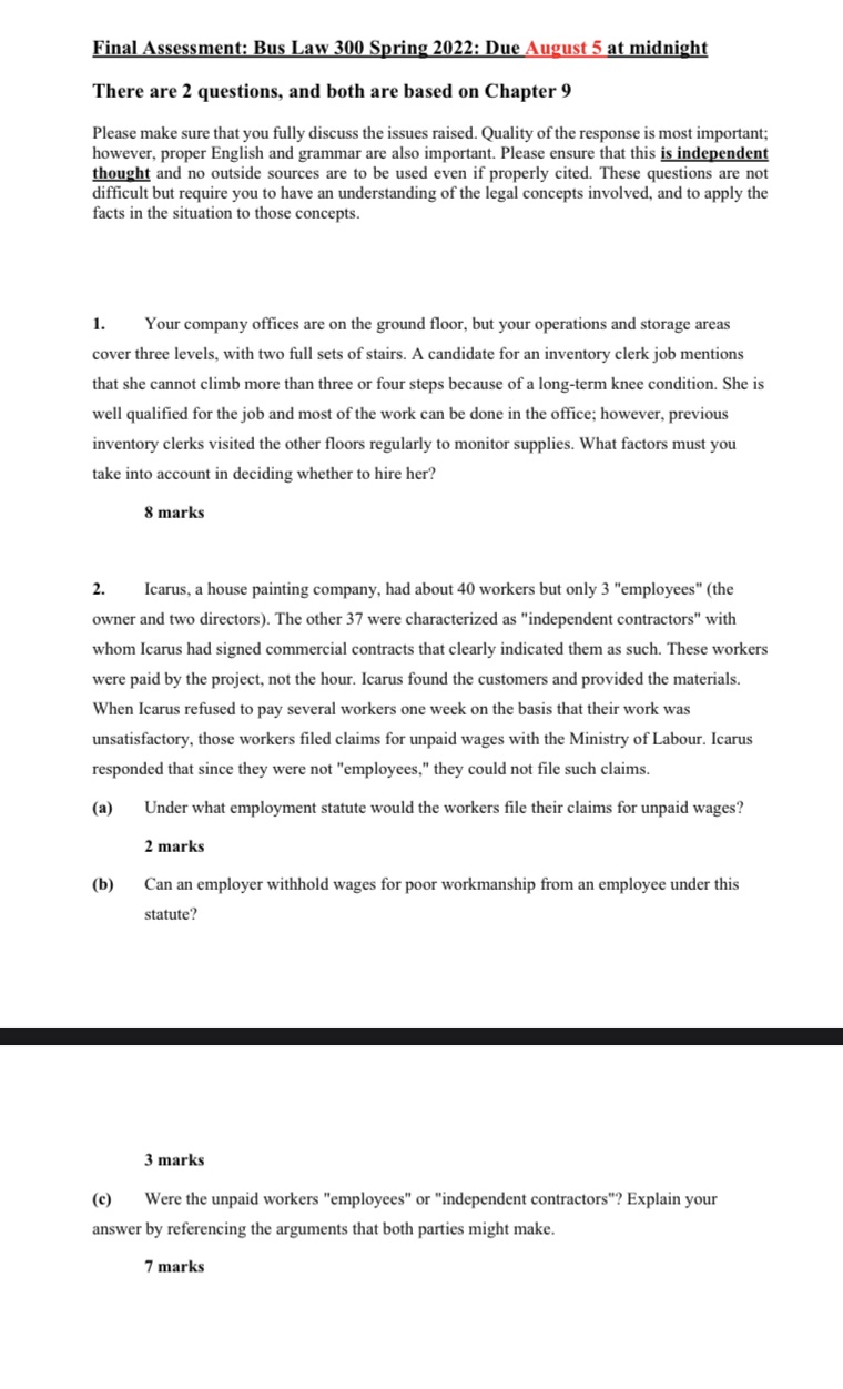 Please answer it fast Final Assessment: Bus Law 300 Spring 2022: Due
