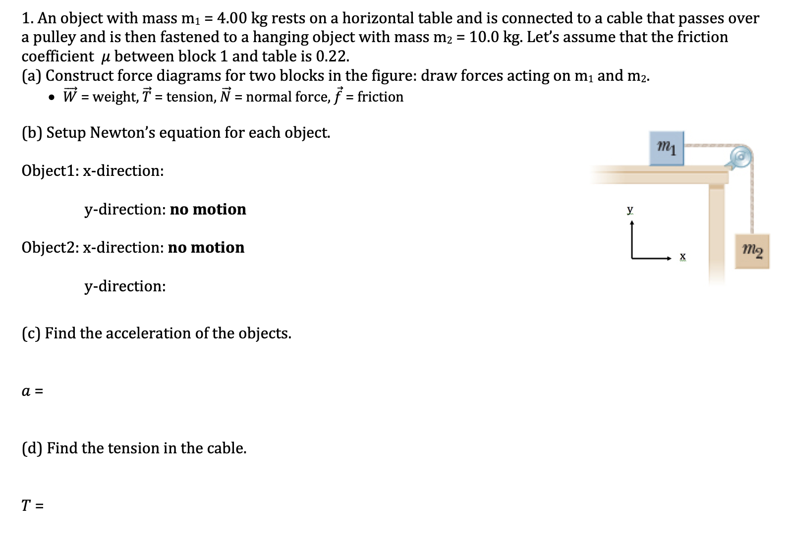 Show all work for the problem. 1. An object with mass m1