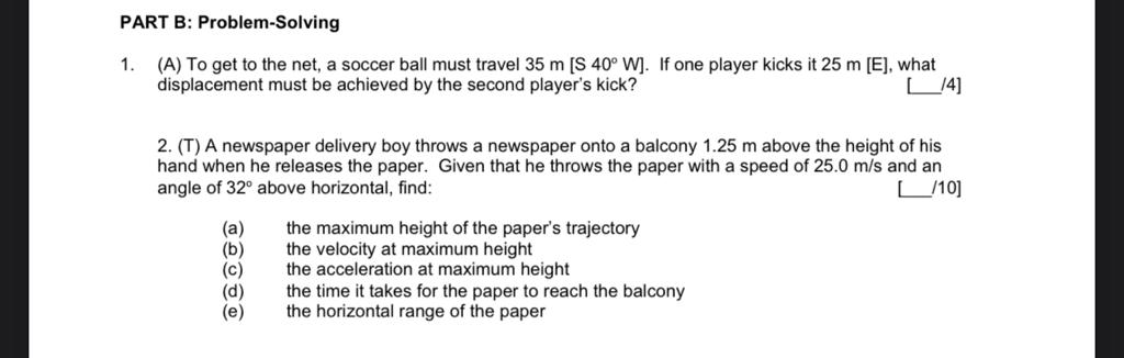  PART B: Problem-Solving 1. (A) To get to the net. a