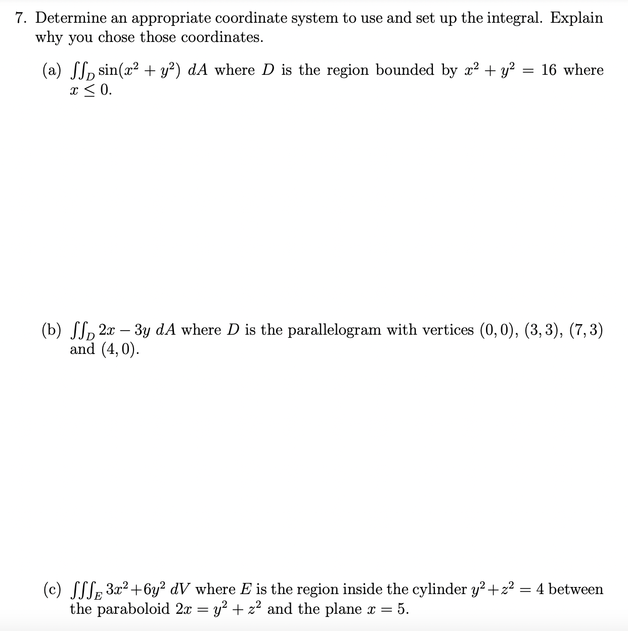 7. Determine an appropriate coordinate system to use and set up