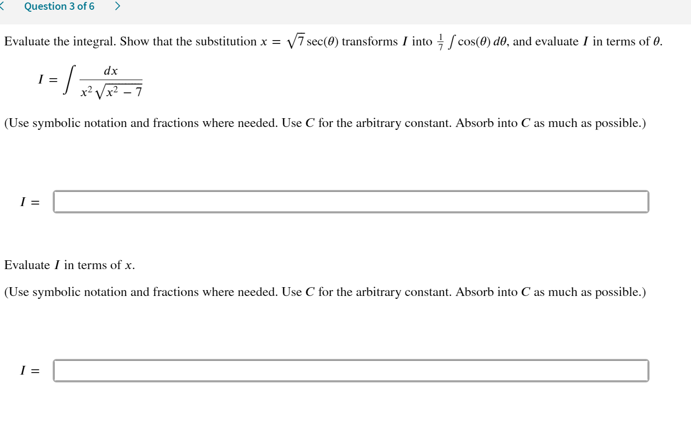 the substitution x = 7 sin(9) transforms I into f (19, and