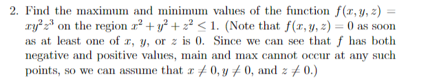 2. Find the maximum and minimum values of the function f (x,