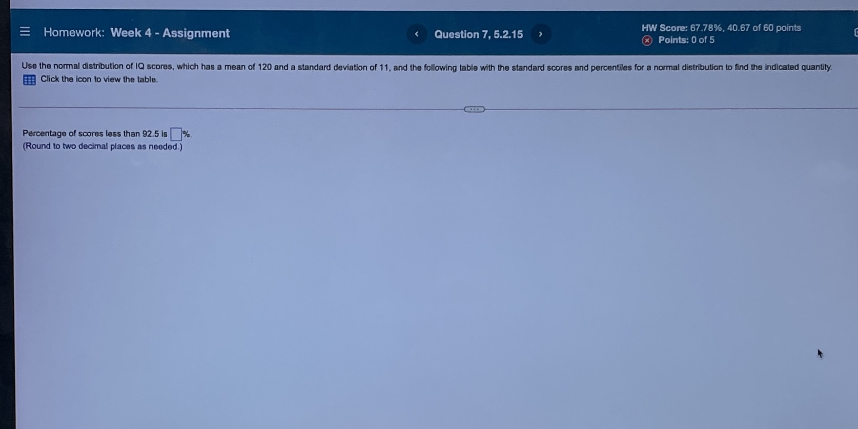 Homework: Week 4 - Assignment Question 7, 5.2.15 HW Score: 67.78%,