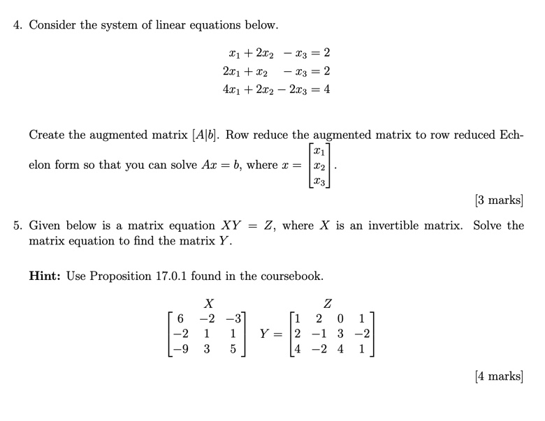  4. Consider the system of linear equations below. 1 + 212