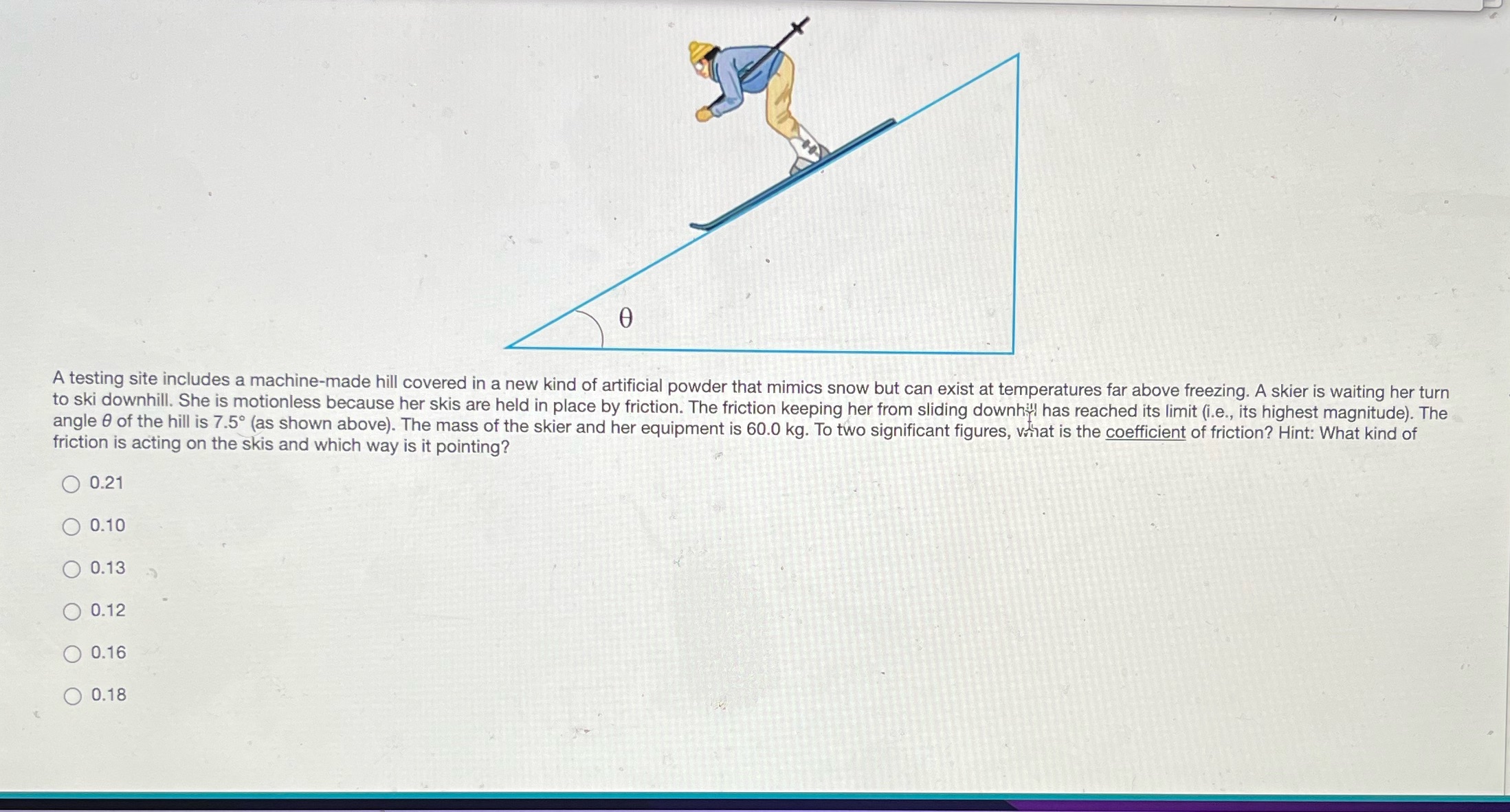 Help? A testing site includes a machine~made hill covered in a new