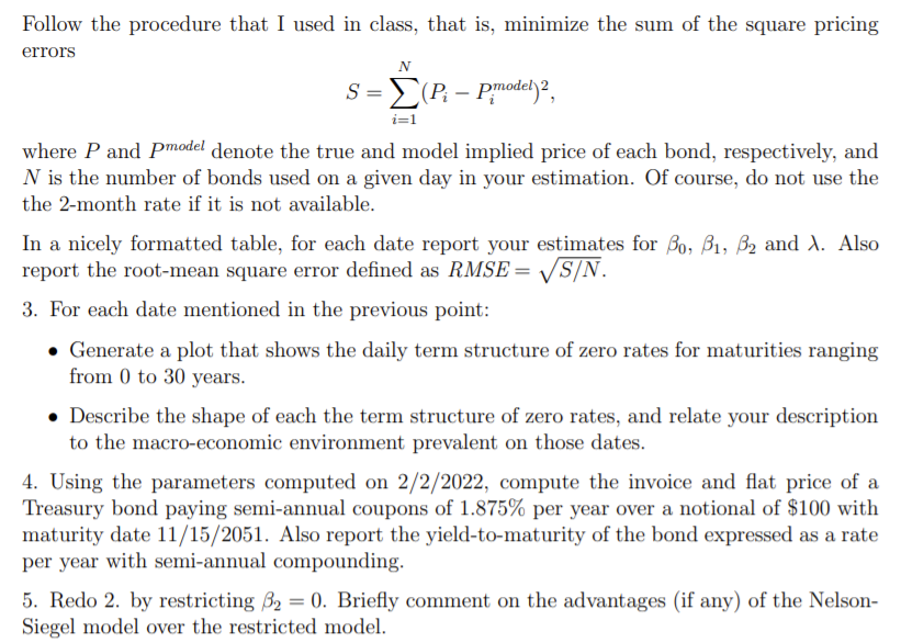 by Nelson and Siegel (1987'). In the model, on any given date
