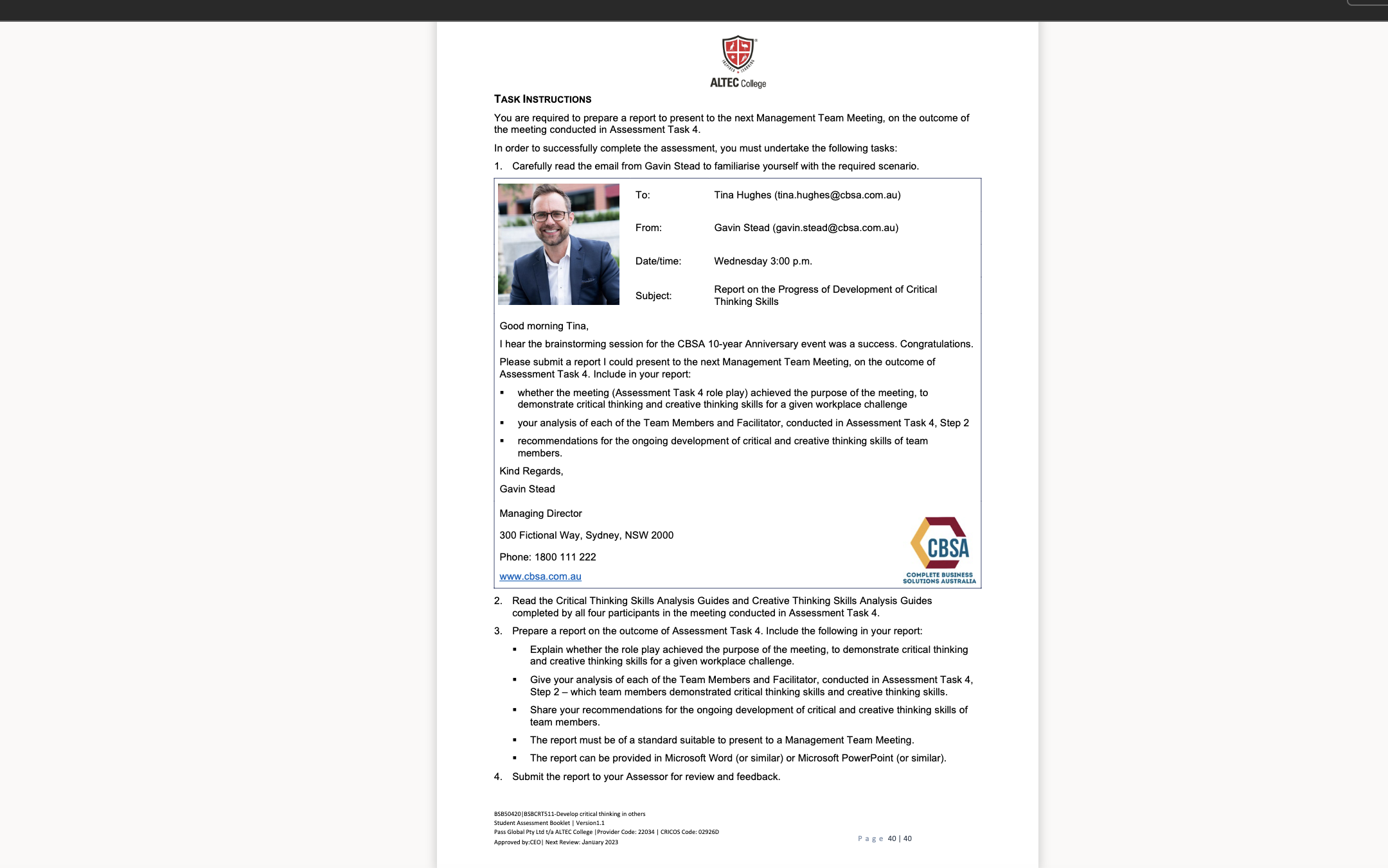  ALTEC College TASK INSTRUCTIONS You are required to prepare a report