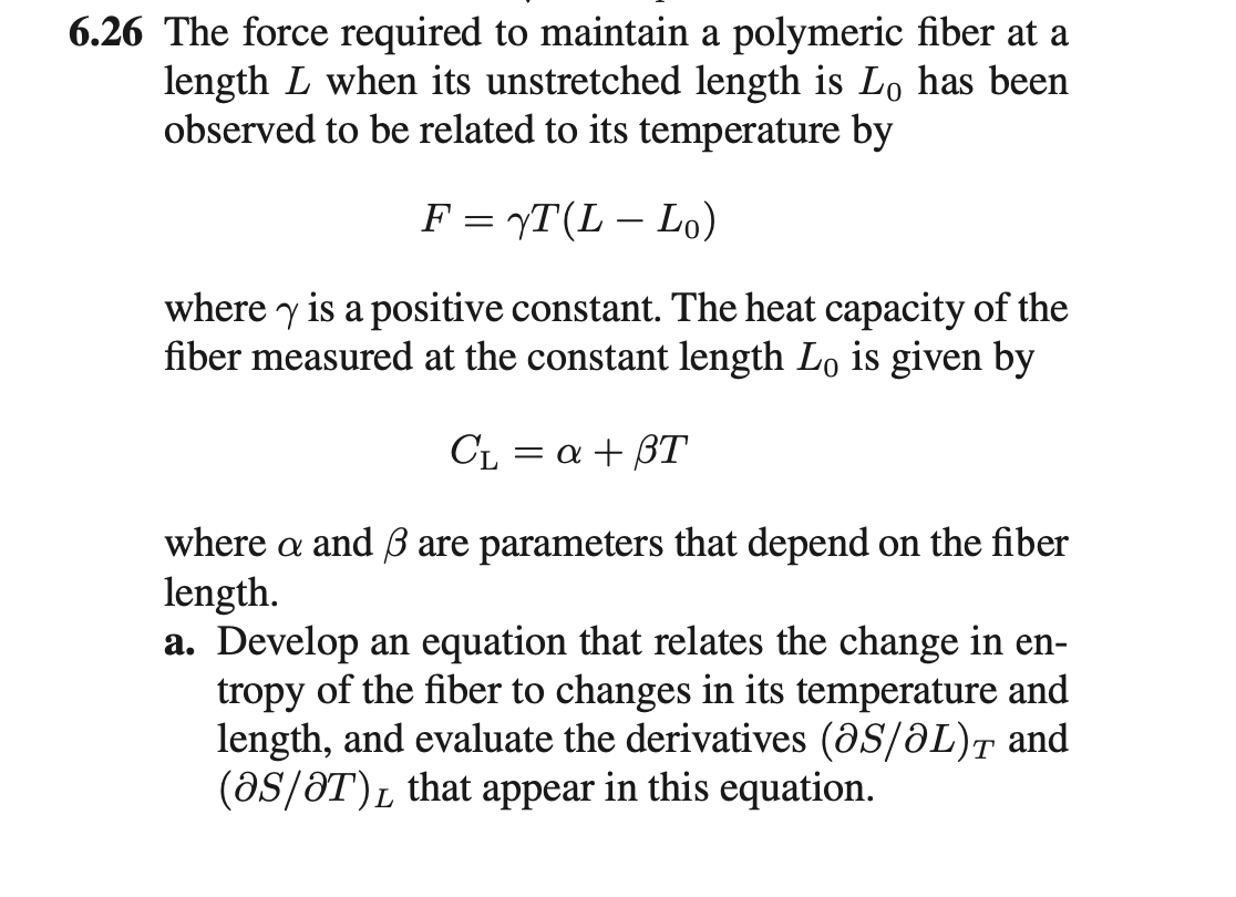 energy of the fiber to changes in its temperature and length. c.