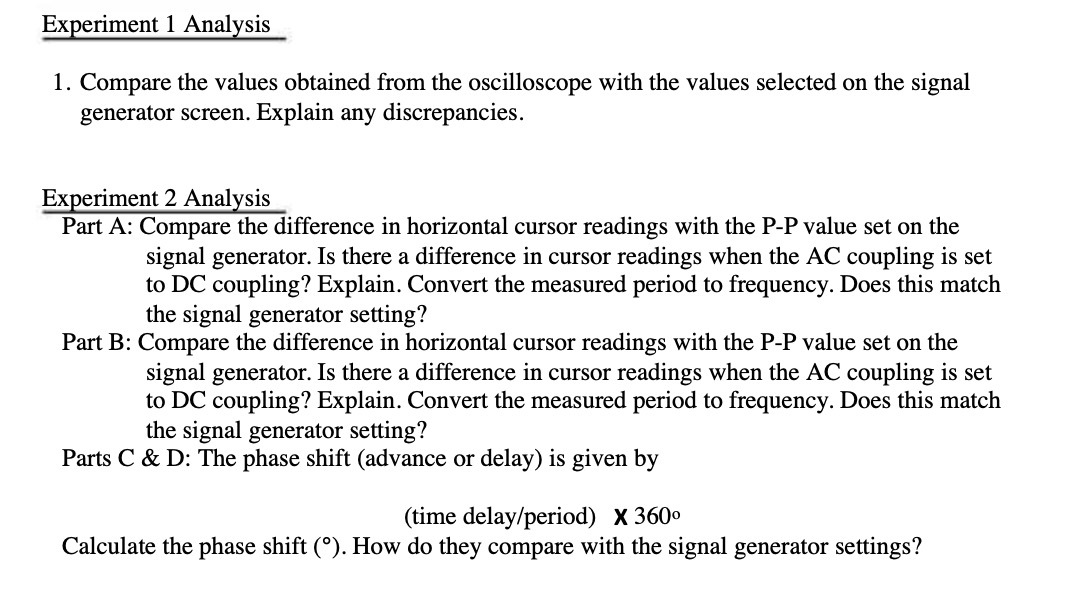  Experiment '1 Analysis 1. Compare the values obtained from the oscilloscope