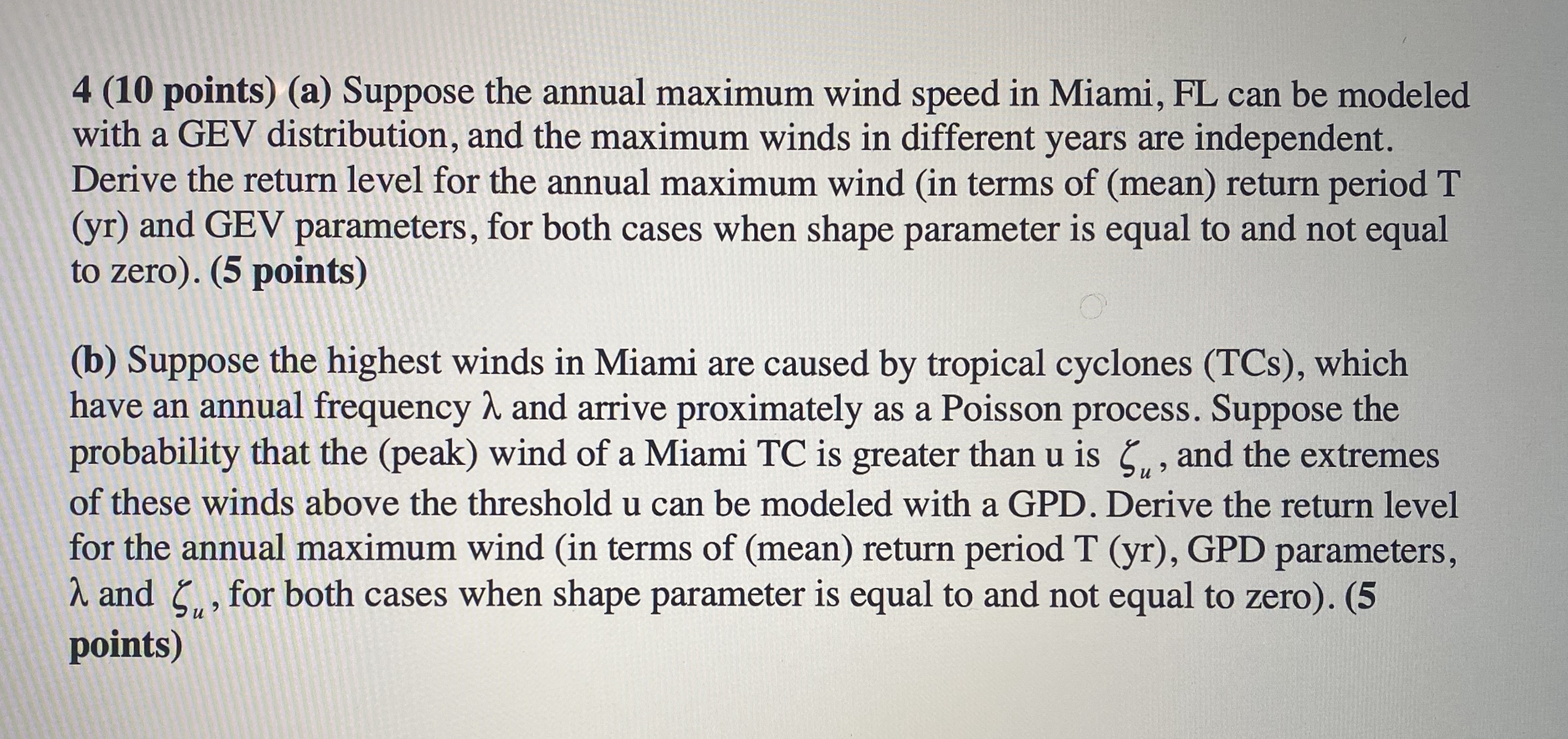  4 (10 points) (a) Suppose the annual maximum wind speed in