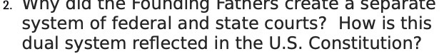 2. Why did the Founding Fathers create a separate system of