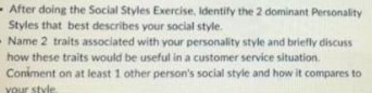After doing the Social Styles Exercise, Identify the 2 dominant Personality