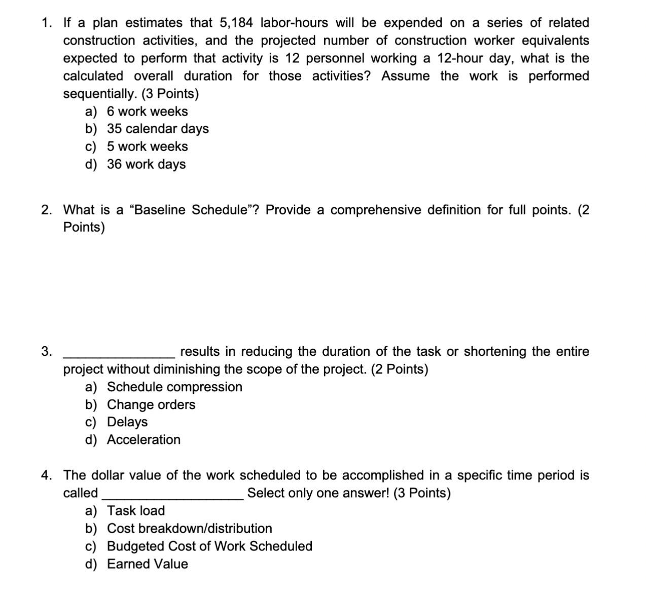  1. If a plan estimates that 5,184 labor-hours will be expended
