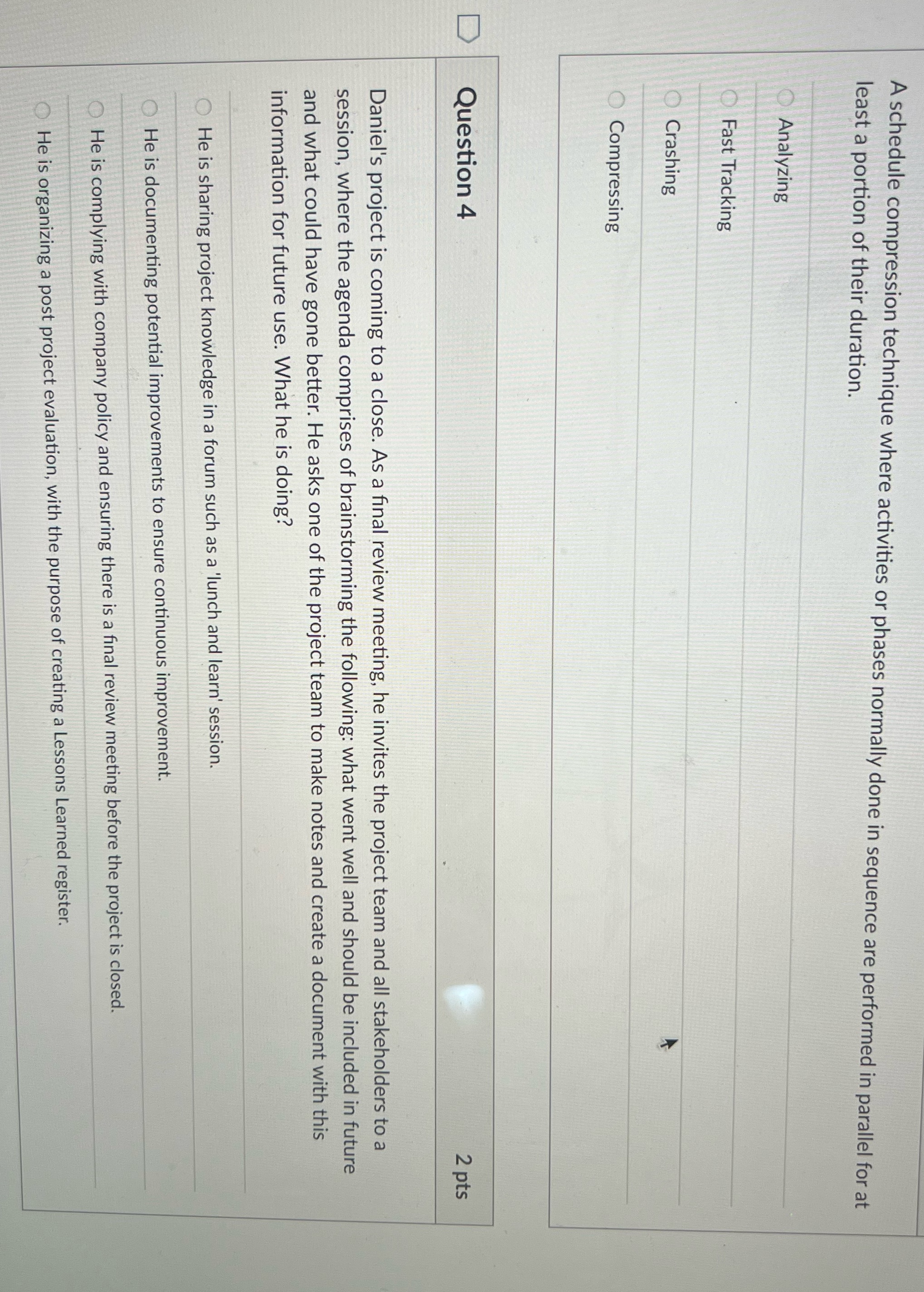 A schedule compression technique where activities or phases normally done in