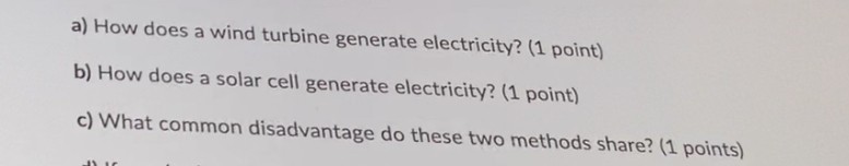 renewable sources of energy. Although they are not as widespread as fossil
