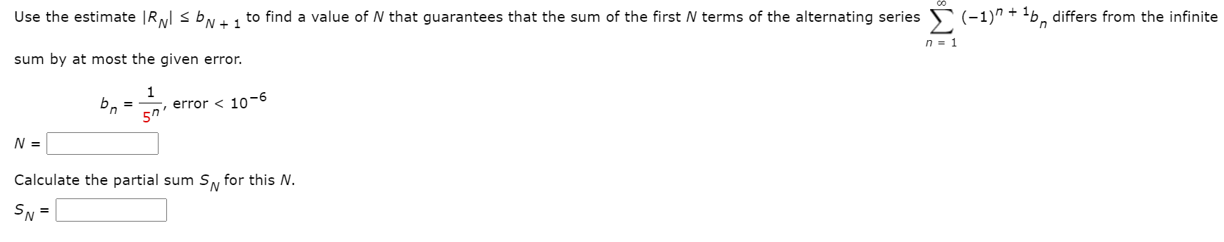 sum of the first N terms of the alternating series 2 (1)\"