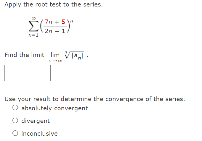 following limit. \"m an+1 l n > 00 an _ _ an+1