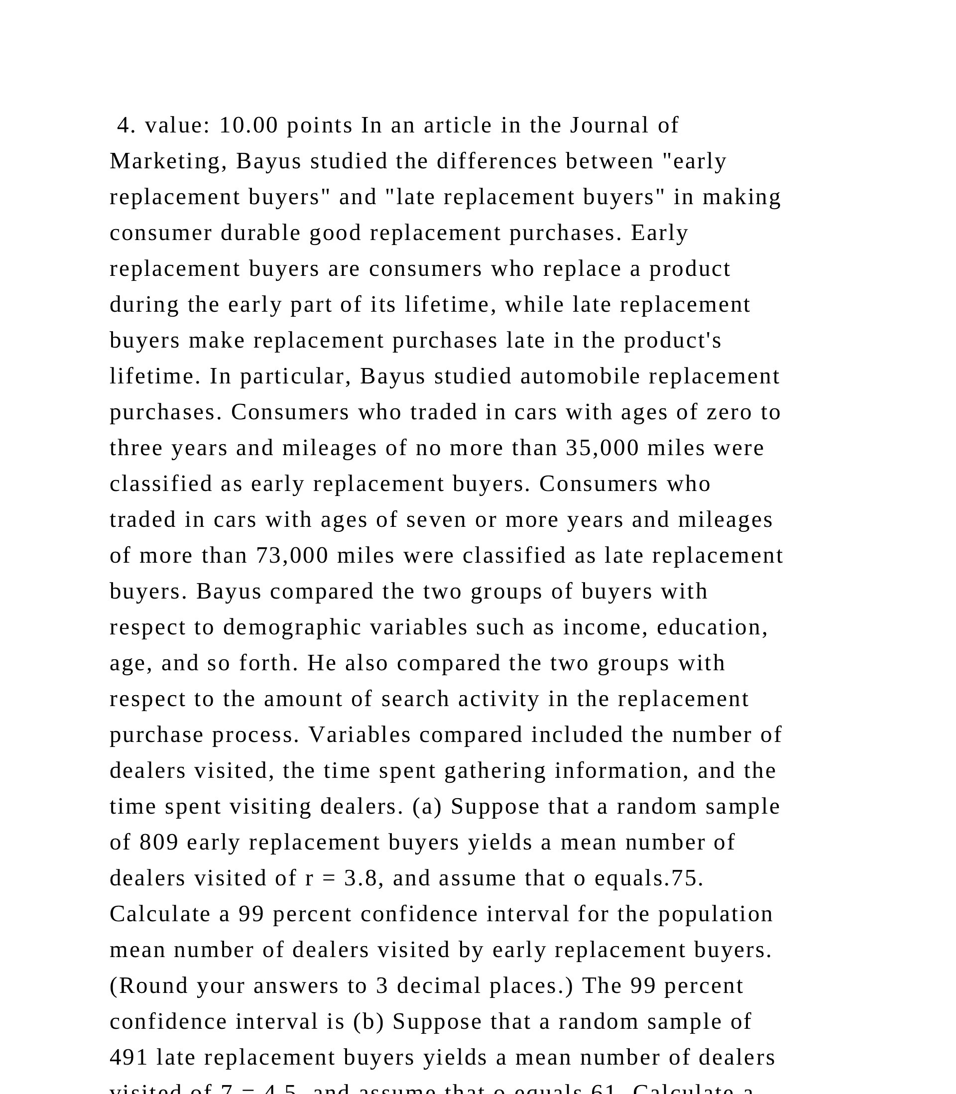  4. value: 10.00 points In an article in the Journal of