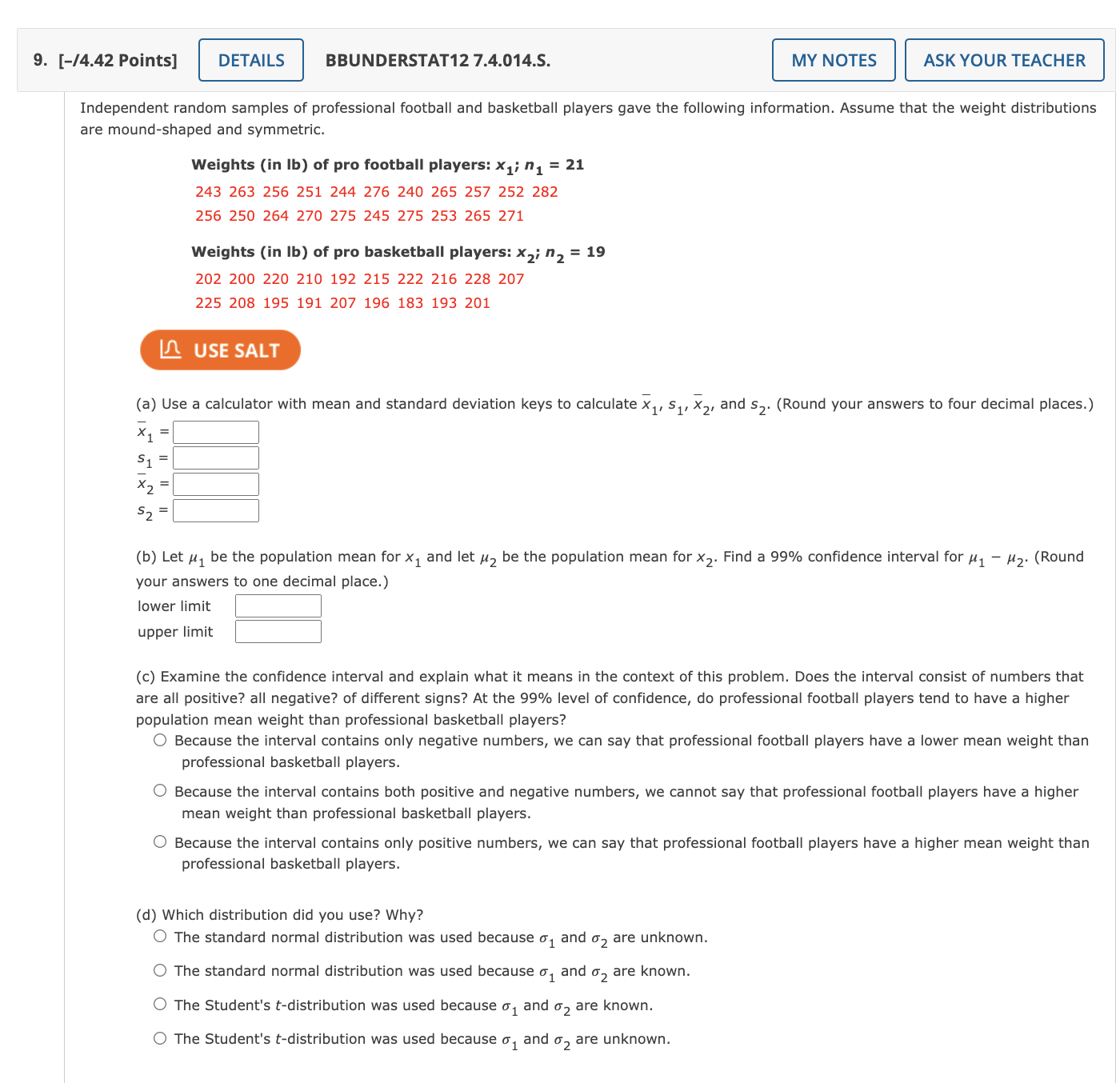 For this problem, carry at least four digits after the decimal in