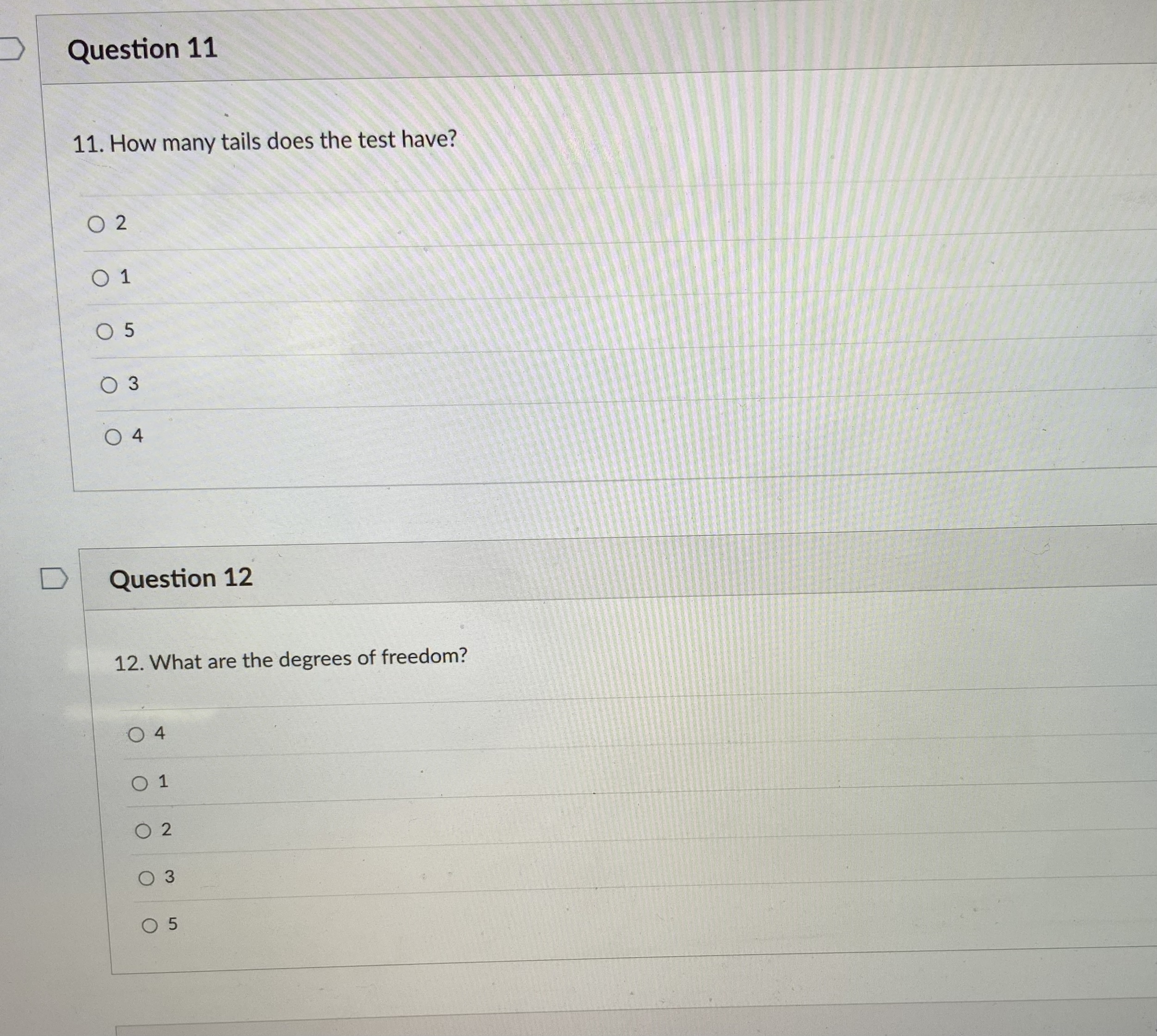 Correlation Efficient Question 11 11. How many tails does the test have?