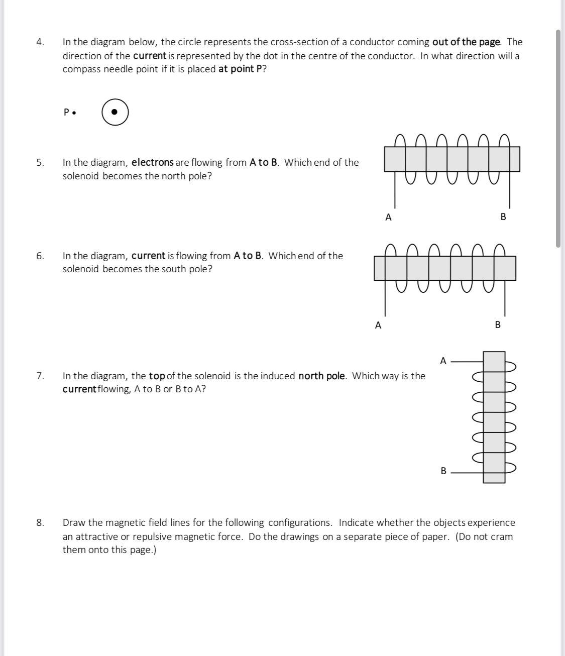 the diagram below, a compass is placed under the conductor and the