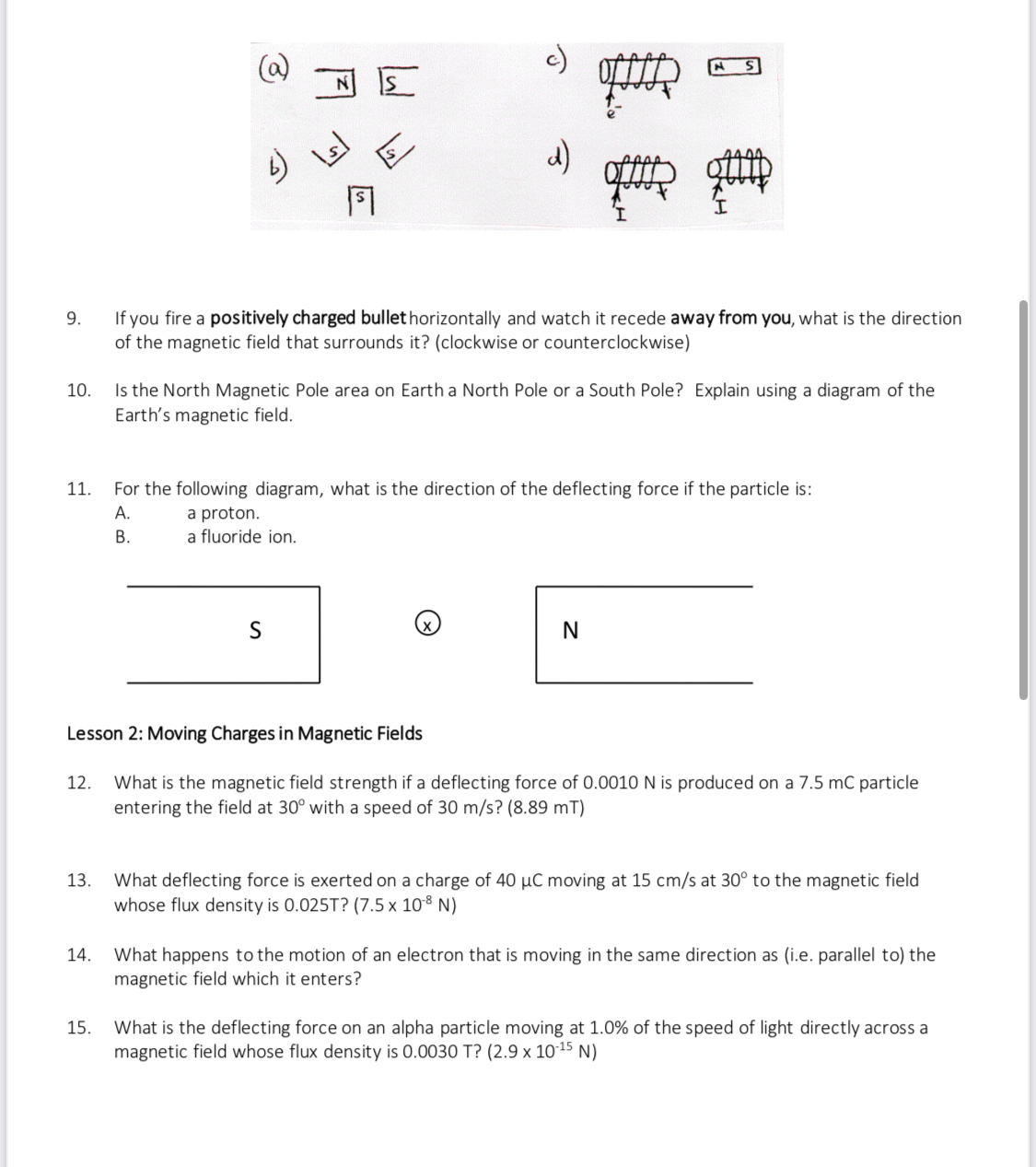 conductor is carrying conventional current from A to B. In which direction