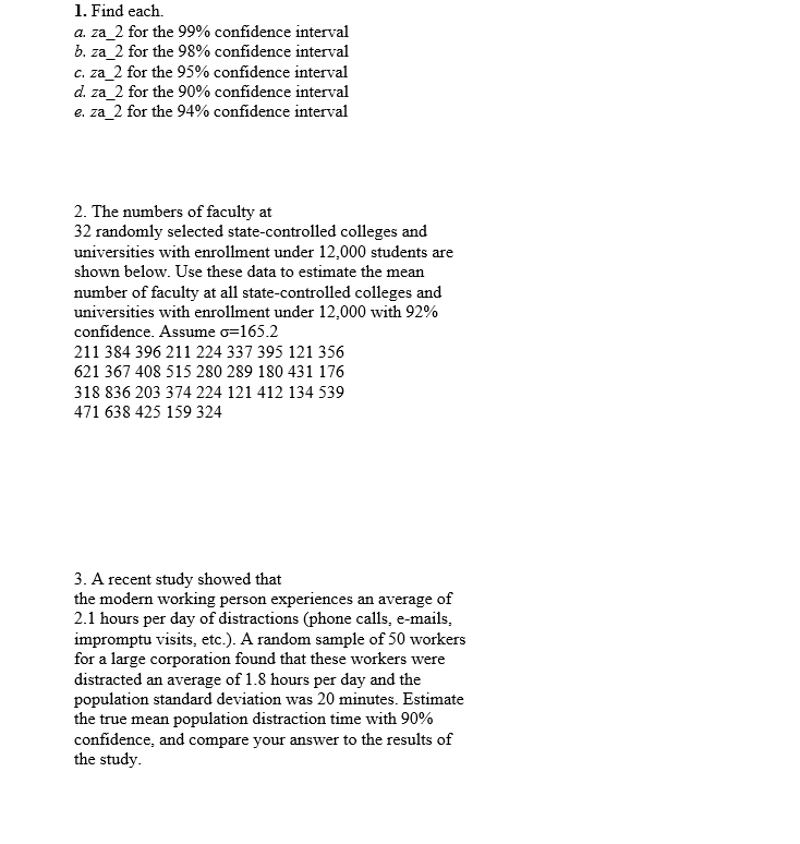  1. Find each a. za_2 for the 99% confidence interval b.