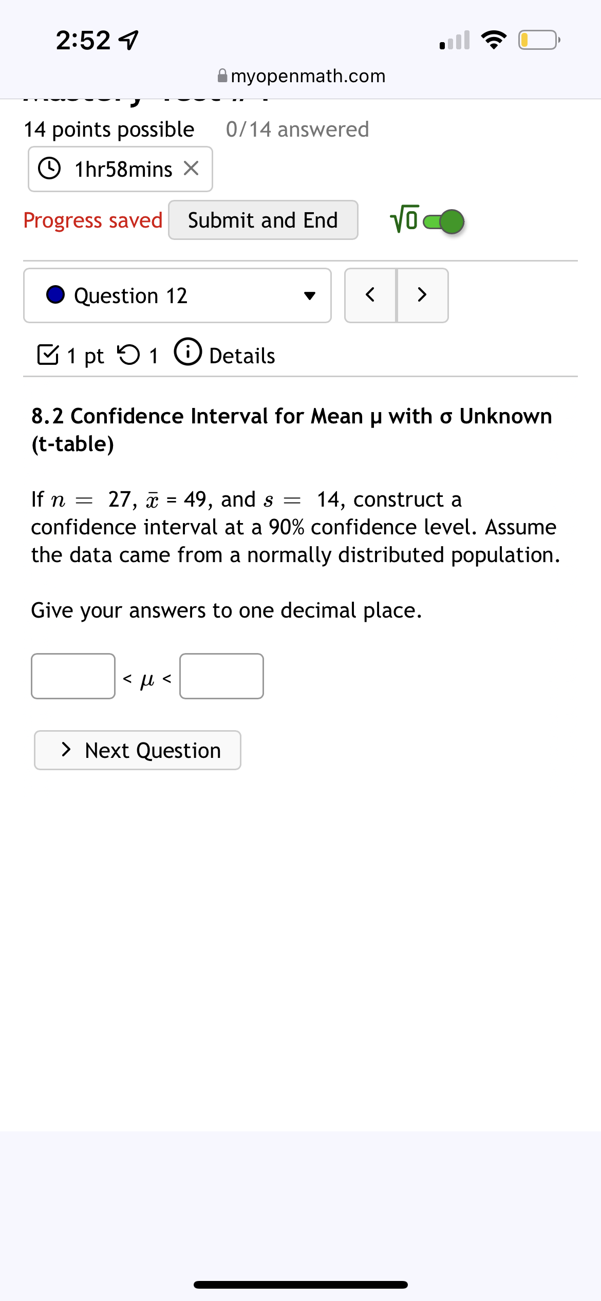 points possible 0/14 answered (9 1hr58mins X Progress saved Submit and End