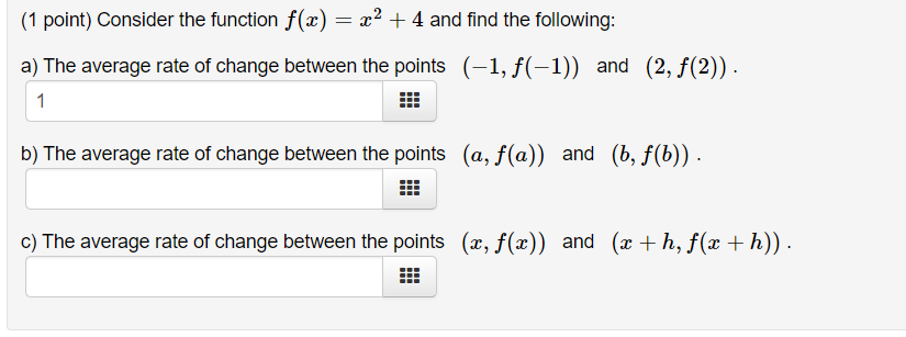the average rate of change (1 point) Consider the function x) 2