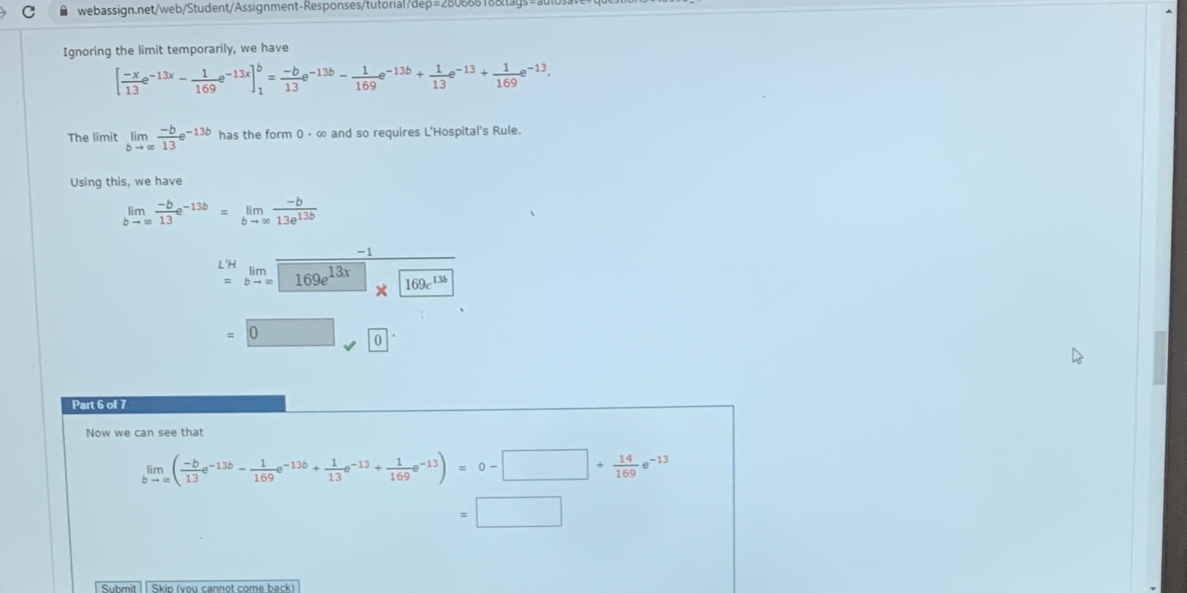  C webassign.net/web/Student/Assignment-Responses/tutorial?dep=280 Ignoring the limit temporarily, we have =Xe-13x _ 1