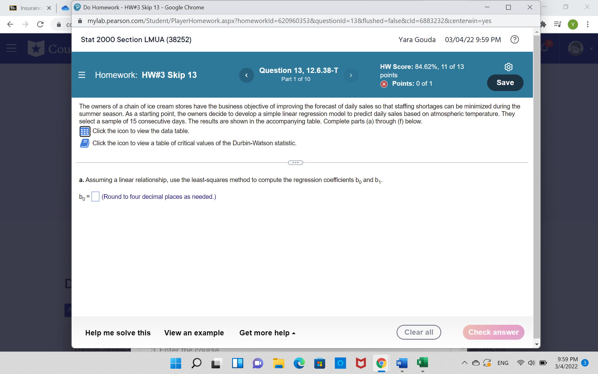 Chrome 0 X X -) mylab.pearson.com/Student/PlayerHomework.aspx?homeworkld=620960353&questionld=13&flushed=false&cld=6883232¢erwin=yes Y Stat 2000 Section LMUA (38252)