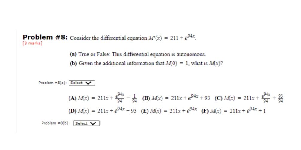  Problem #8: Consider the differential equation M'(x) = 211 + e94x