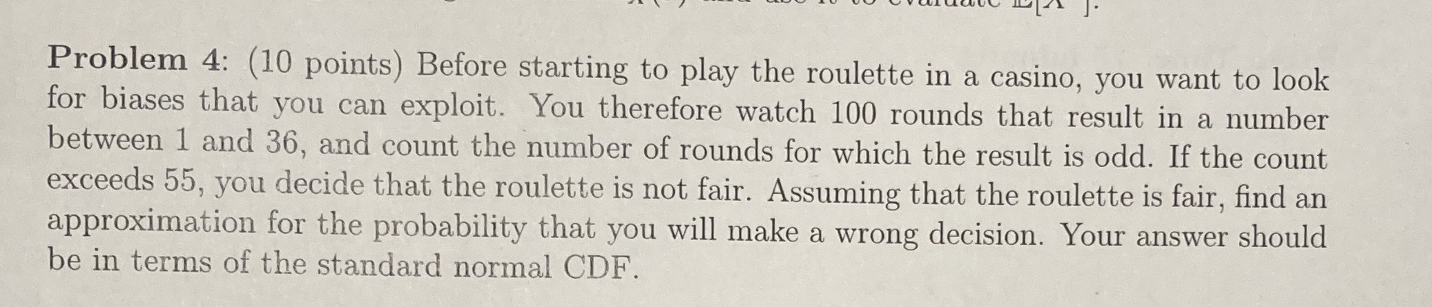 Show all and clear work Problem 4: (10 points) Before starting to