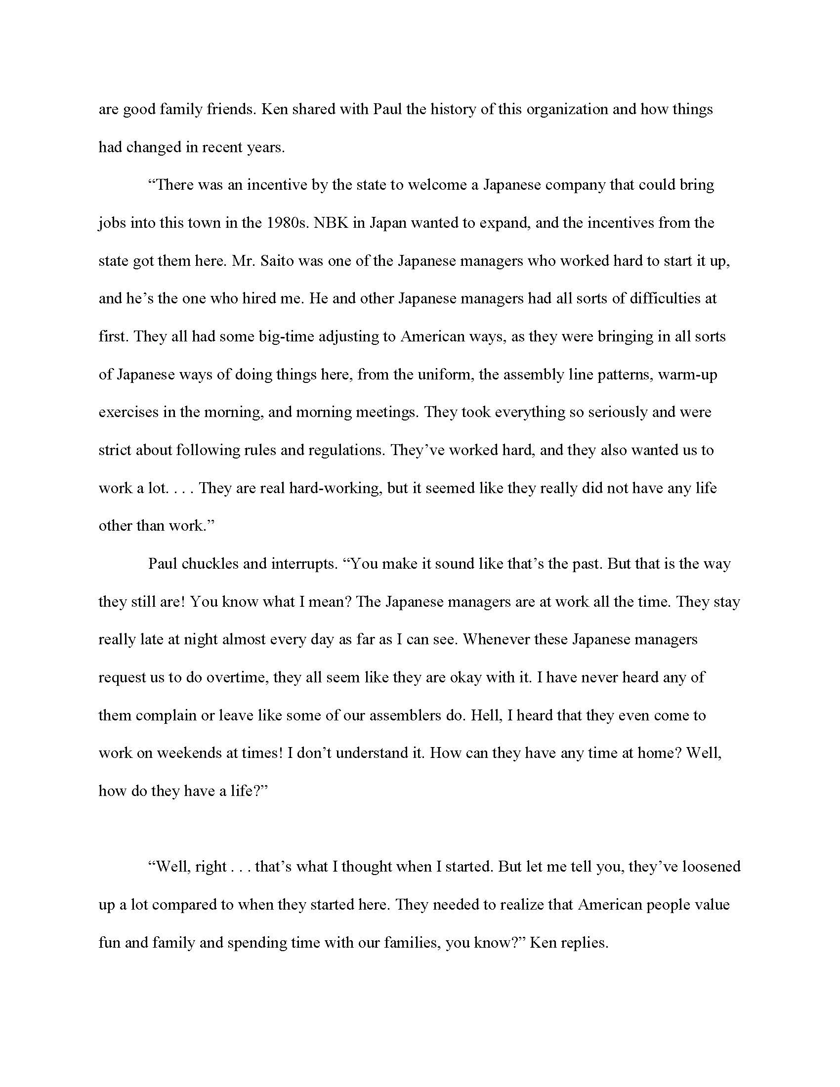 what would you do from here?b. Who would you interview? What questions