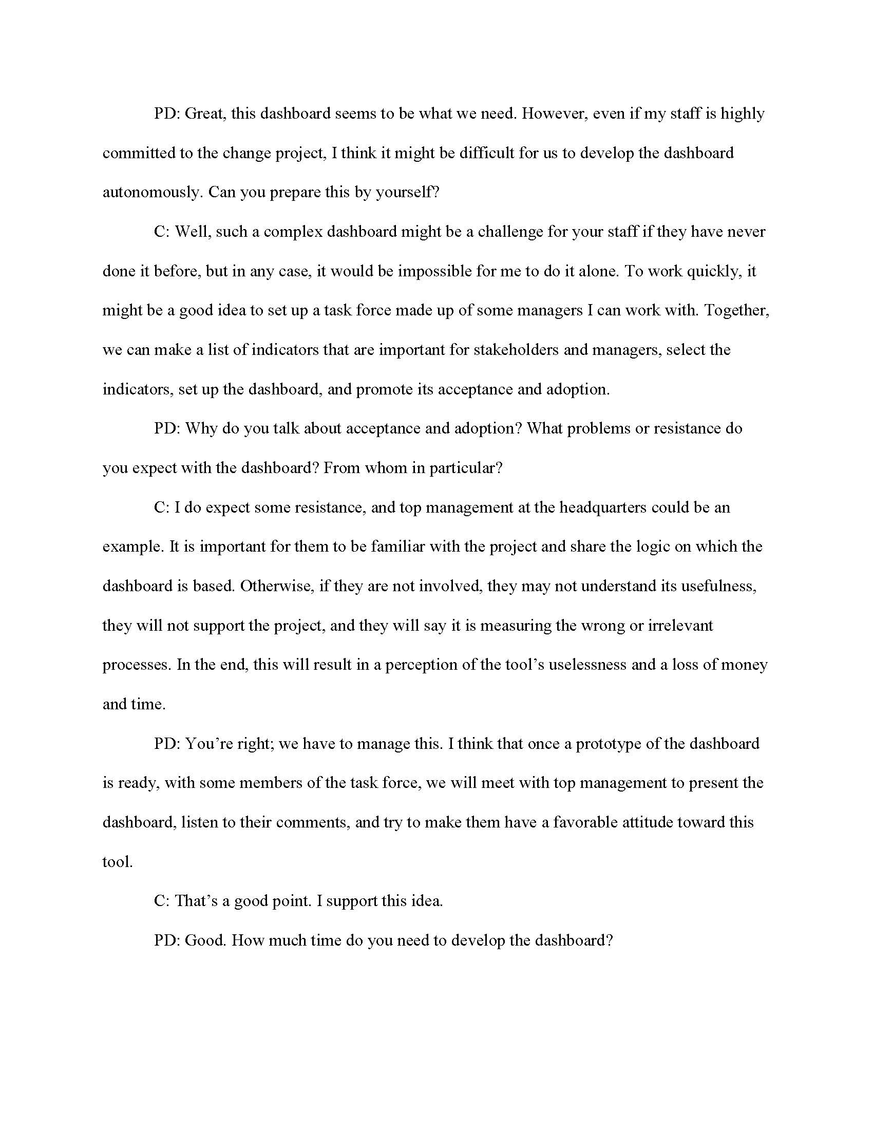 from other monitoring tools (such as the scorecard, project management tools, and