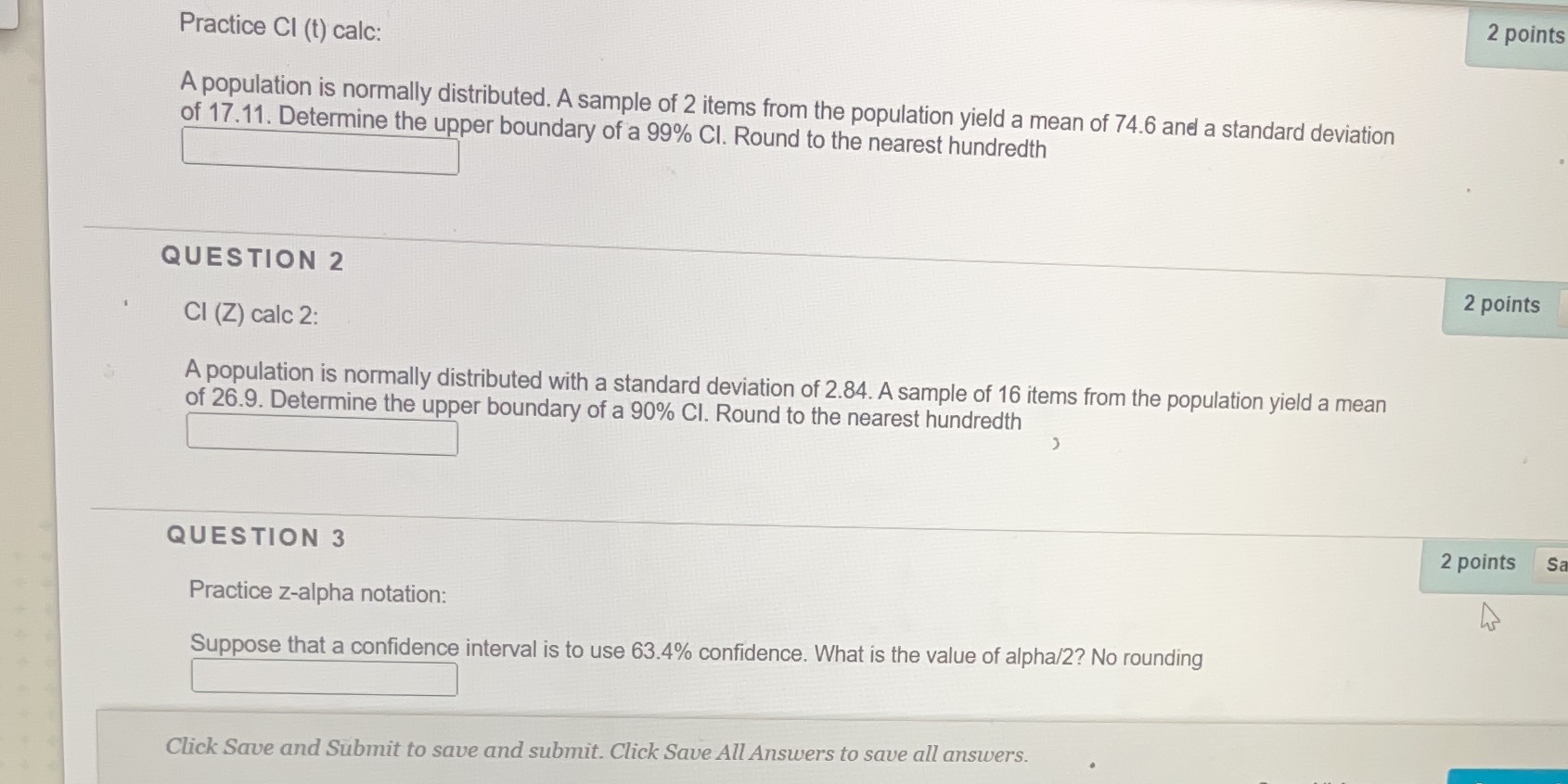 2 points Practice CI (t) calc: A population is normally distributed.