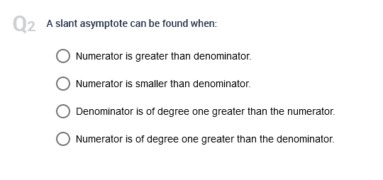 the horizontal asymptotes of: 2+4. *-1 O It does not have any.