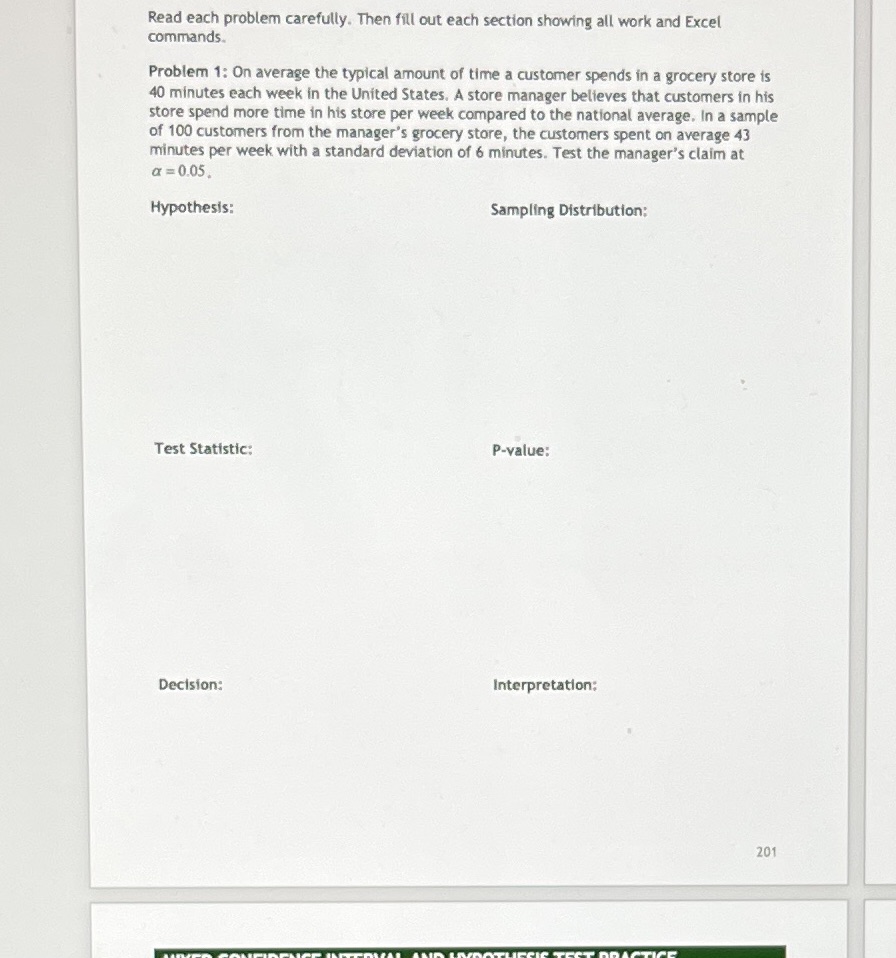 Read each problem carefully. Then fill out each section showing all