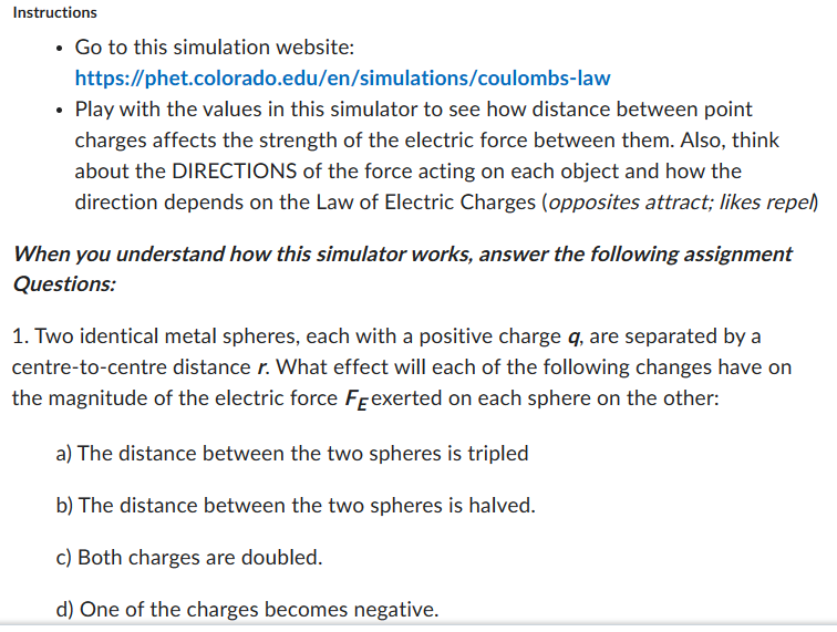 Instructions - Go to this simulation website: httpsa'iphet.colorado.eduienisimulationsicoulombs-law - Plavr with