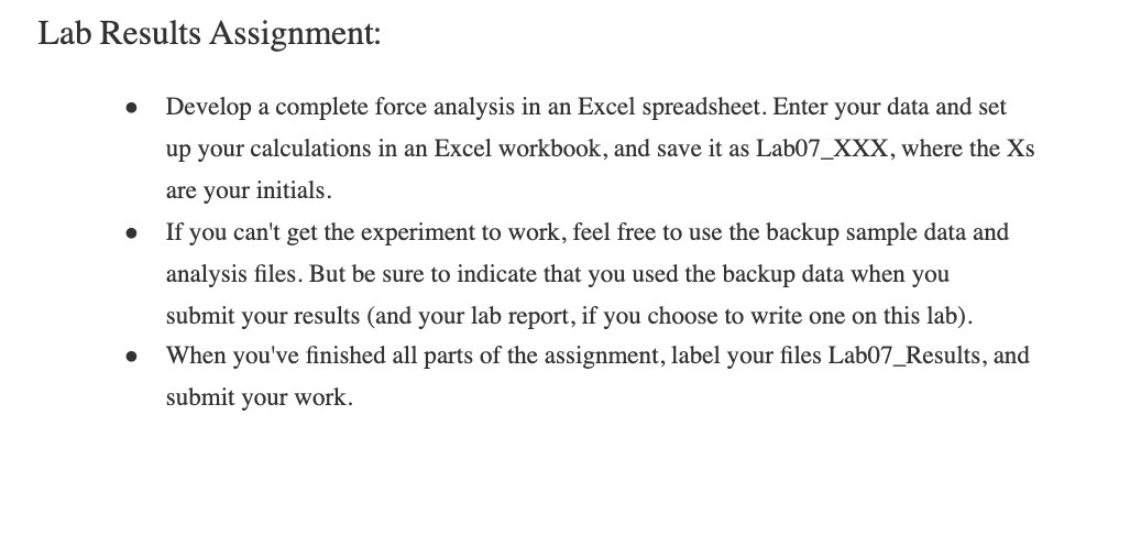 Lab Results Assignment: . Develop a complete force analysis in an