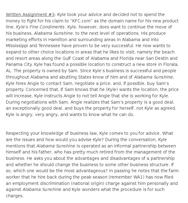 Written Assignment #3: Kyle took your advice and decided not to