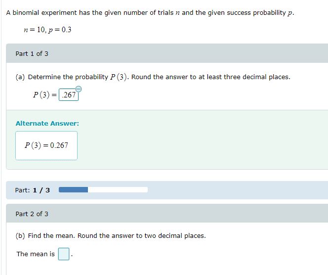 A binomial experiment has the given number of trials , and