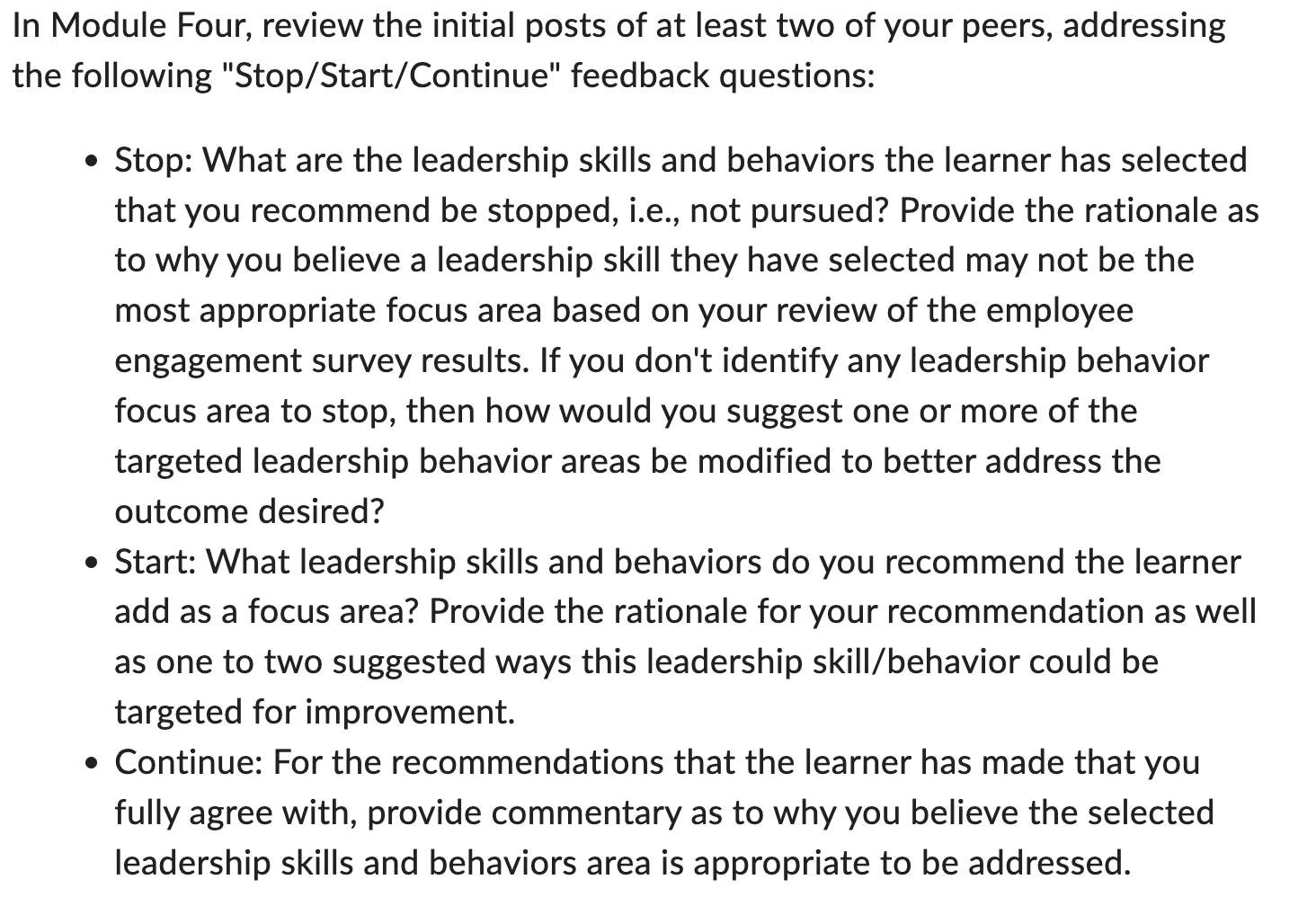 Question: In Module Four, review the initial posts of at least two