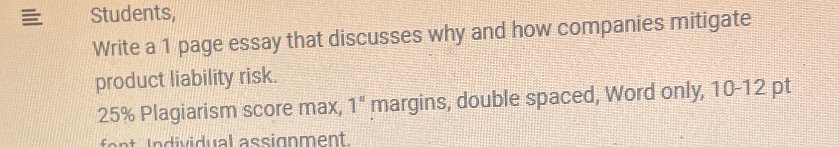  = Students, Write a 1 page essay that discusses why and