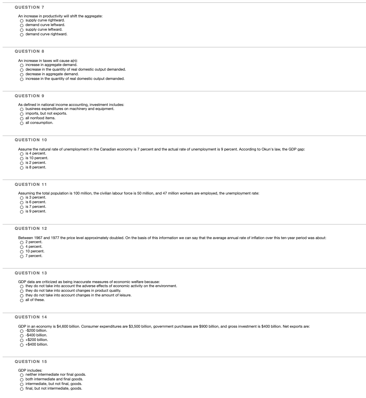 From Chapter 2,10 QUESTION 7 An increase in productivity will shift the