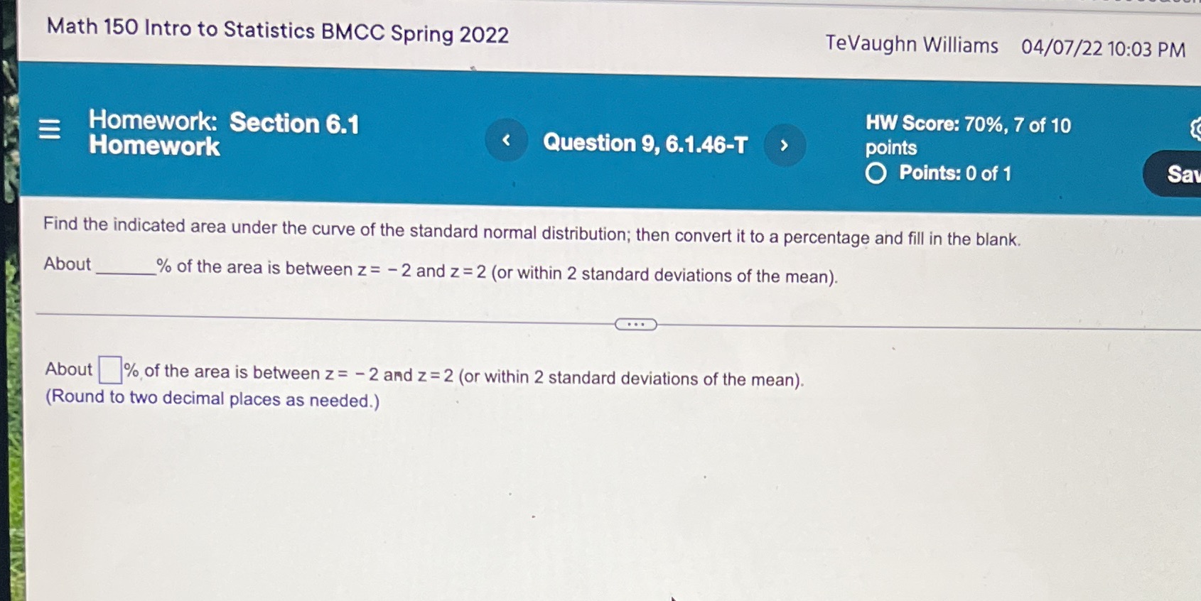 Please fill in the blank Math 150 Intro to Statistics BMCC Spring