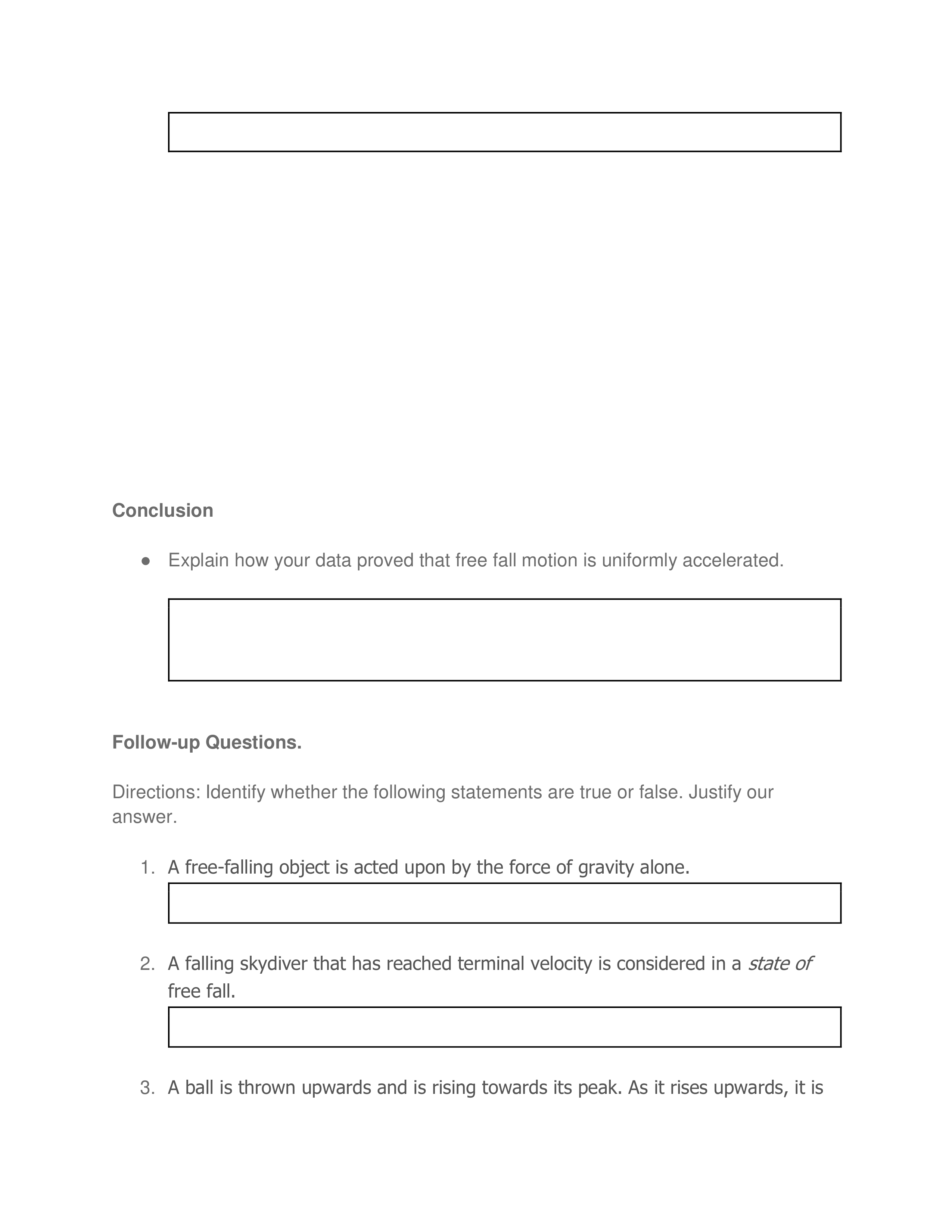 fall. . Describe free-falling motion. . Explain why free fall motion is