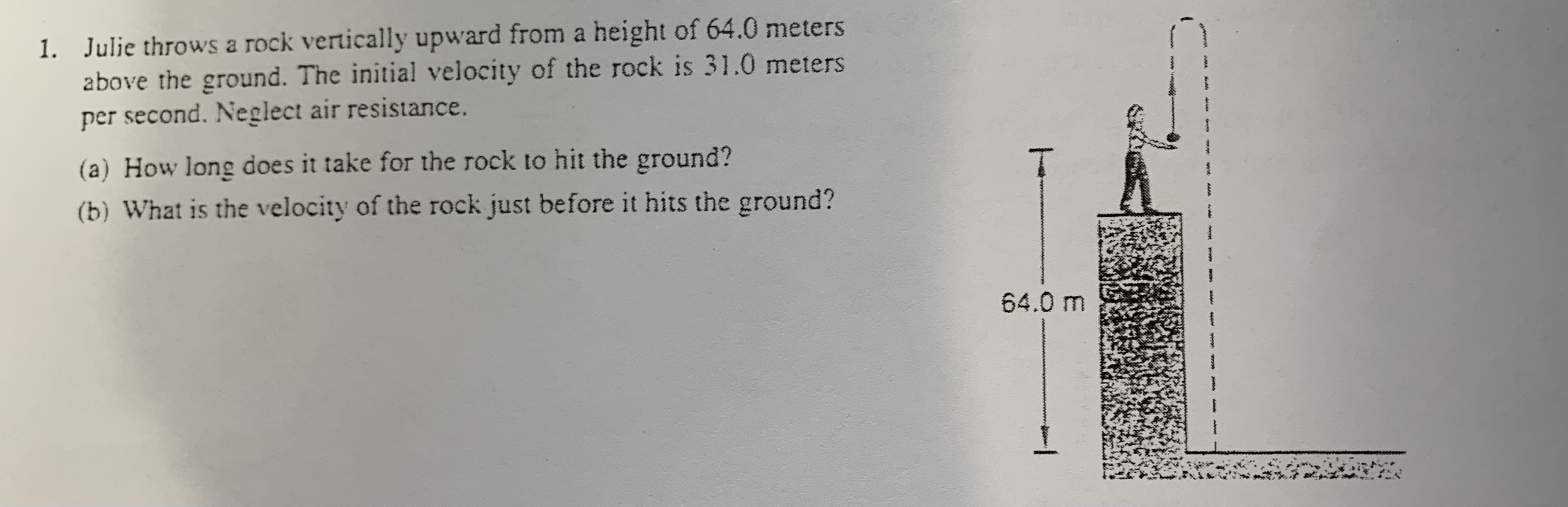 Can you help me answer number 1 please?Julie throws a roc vertically