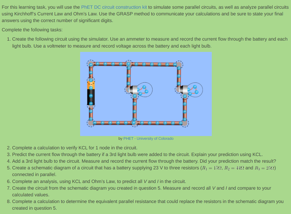  For this learning task, you will use the PhET DC circuit